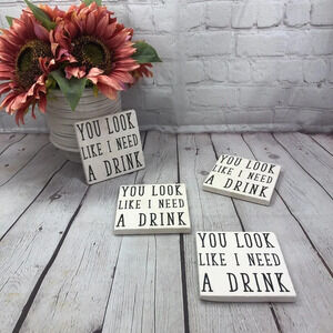 Coasters YOU LOOK LIKE I NEED A DRINK DRINK COASTER set of 2